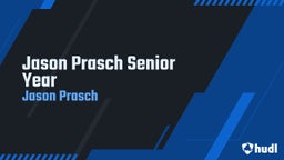 Jason Prasch Senior Year