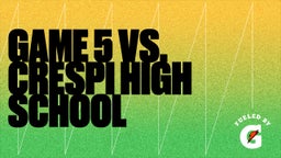 Max Garrison's highlights Game 5 vs. Crespi High School