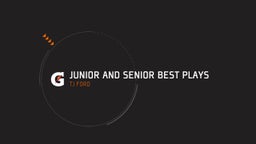 Junior and Senior Best Plays
