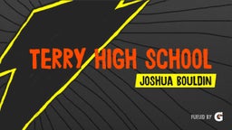 Joshua Bouldin's highlights Terry High School