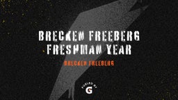 Brecken Freeberg Freshman Year