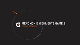 Kennan Stowers's highlights Menomonie Highlights Game 2