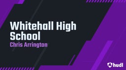 Chris Arrington's highlights Whitehall High School