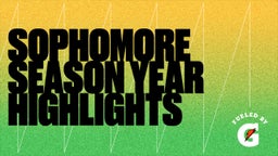 Sophomore season year highlights
