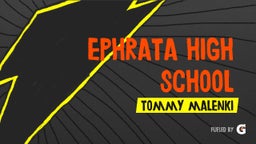 Tommy Malenki's highlights Ephrata High School