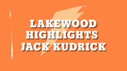 Lakewood Highlights 