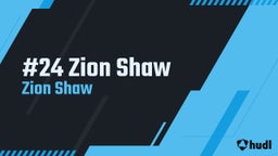 #24 Zion Shaw