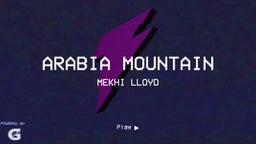 Mekhi Lloyd's highlights Arabia Mountain