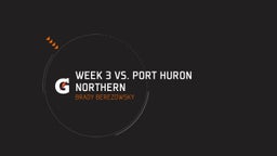 Brady Berezowsky's highlights Week 3 Vs. Port Huron Northern 