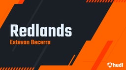 Estevan Becerra's highlights Redlands