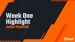 Jaden Mayfield's highlights Week One Highlight 