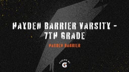 Hayden Barrier Varsity - 7th Grade