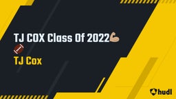 TJ COX  Class Of 2022??????