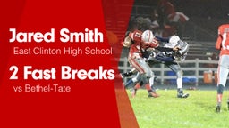 2 Fast Breaks vs Bethel-Tate 