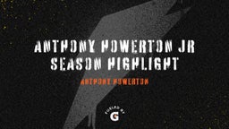 Anthony Howerton Jr Season Highlight 