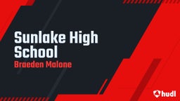 Kyle Malone's highlights Sunlake High School