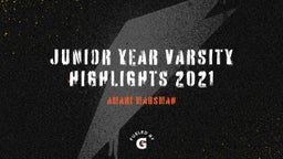 Junior Year Varsity Highlights 2021