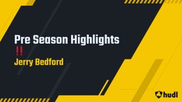Pre Season Highlights ??