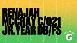 Renajah Mccray C/o21 Jr.year DB/FS 