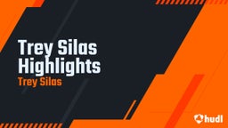 Trey Silas  Highlights