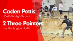 2 Three Pointers vs Huntington North 