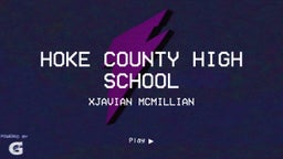 Xjavian Mcmillian's highlights Hoke County High School