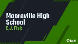 E.J. Fisk's highlights Mooreville High School