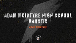 Adam mcintyre high school varsity 