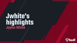 Jwhite's highlights 
