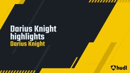 Darius Knight highlights