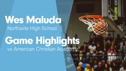 Game Highlights vs American Christian Academy
