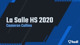 Cameron Collins's highlights La Salle HS 2020