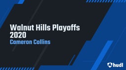 Cameron Collins's highlights Walnut Hills Playoffs 2020
