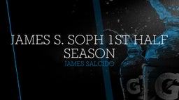 James S. Soph 1st half season 