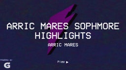 arric mares sophmore highlights