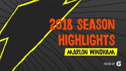 2018 Season Highlights