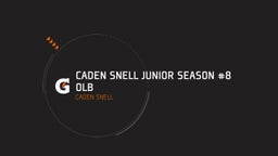 Caden Snell Junior Season #8 OLB