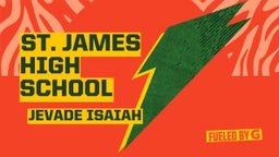 Jevade Isaiah's highlights St. James High School