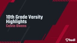 10th Grade Varsity Highlights 