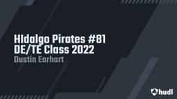 HIdalgo Pirates #81 DE/TE Class 2022