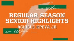  Regular Season Senior Highlights