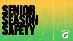 senior season safety 
