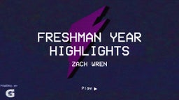 Freshman Year Highlights