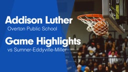 Game Highlights vs Sumner-Eddyville-Miller 