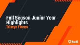 Full Season Junior Year Highlights