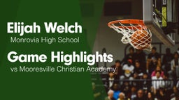 Game Highlights vs Mooresville Christian Academy