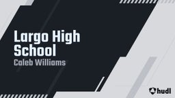 Caleb Williams's highlights Largo High School