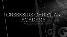 Kolden Kinney's highlights Creekside Christian Academy