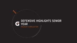 Defensive Highlights Senior Year 