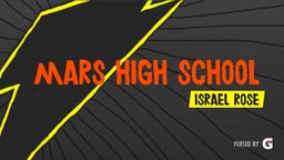 Israel Rose's highlights Mars High School